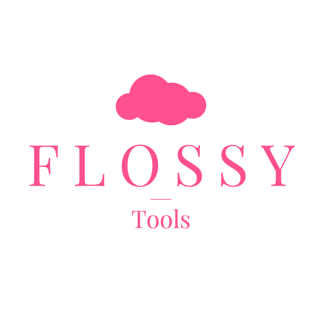 Flossy Tools